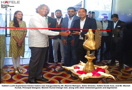Hafele Expands its Presence in Indore with the Inauguration of Groundbreaking Licht Experience Centre
